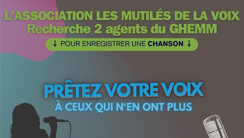 L’association les mutilés de la voix recherche 2 agents du GHEMM pour enregistrer une chanson