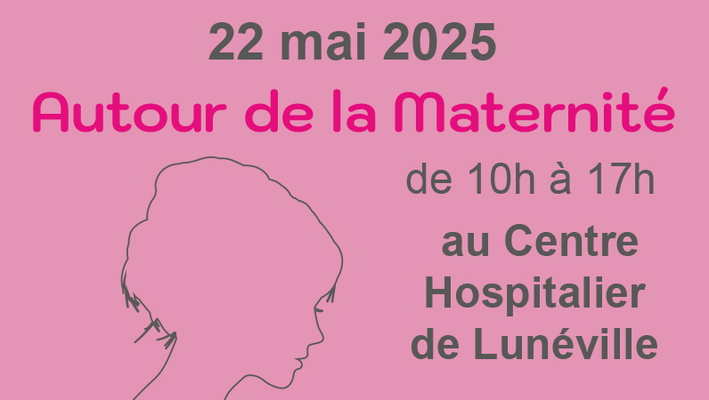 Journée de la Maternité de Lunéville le 22 mai 2025